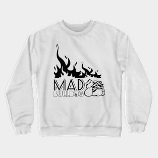 Mad Bulldog Crewneck Sweatshirt